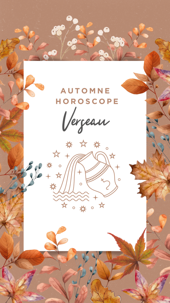 Grand horoscope de l'automne 2024 : signe du verseau